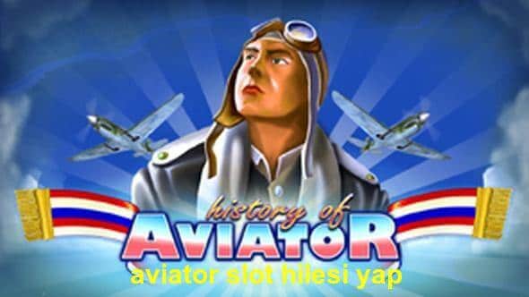 aviator slot hilesi yap