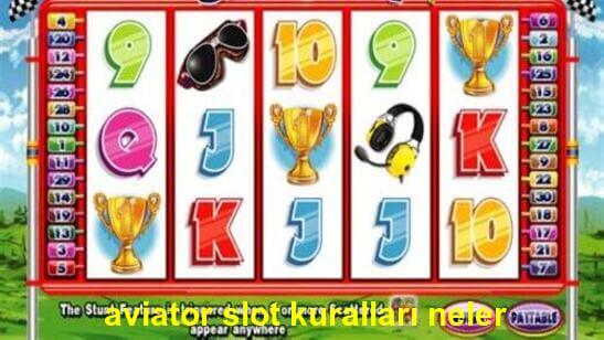 aviator slot kuralları neler