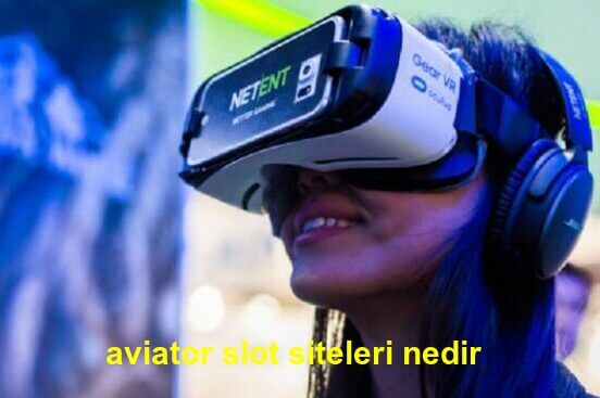 aviator slot siteleri nedir